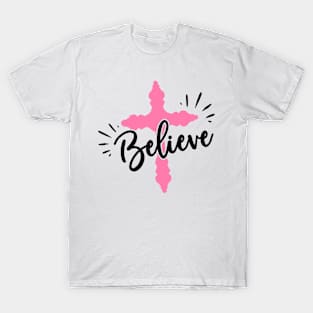 Believe T-Shirt